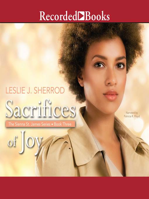 Title details for Sacrifices of Joy by Leslie J. Sherrod - Available